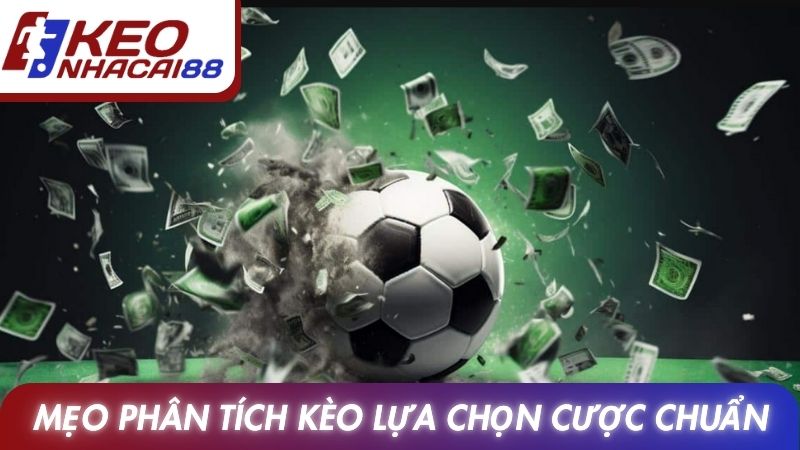 Kèo Handicap: Bí Quyết Chinh Phục Mọi Trận Cầu Đỉnh Cao 4 Mẹo phân tích kèo lựa chọn cược chuẩn xác